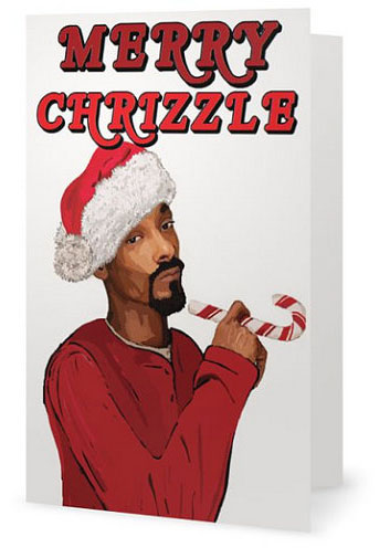 Snoop Dogg Merry Chrizzle Card