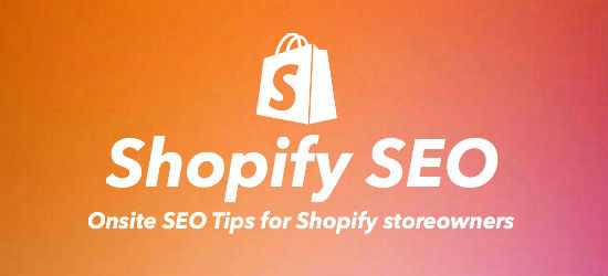 Onsite Shopify SEO tips for store owners