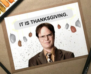Thanksgiving card with Dwight from The Office