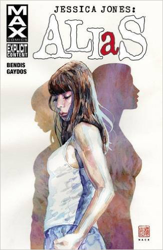 Jessica Jones Graphic Novel: Jessica Jones: Alias Vol. 1 (AKA Jessica Jones)