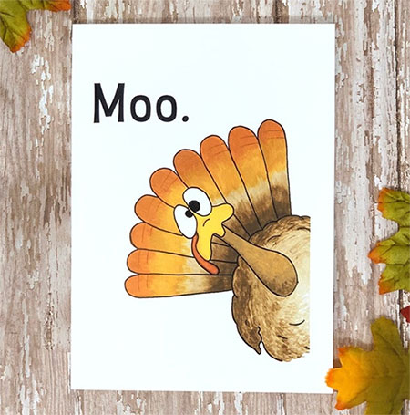 Thanksgiving Card showing a cartoon turkey saying Moo