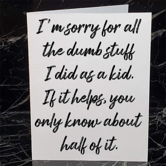 Funny Fathers Day card that reads I'm sorry for being dumb